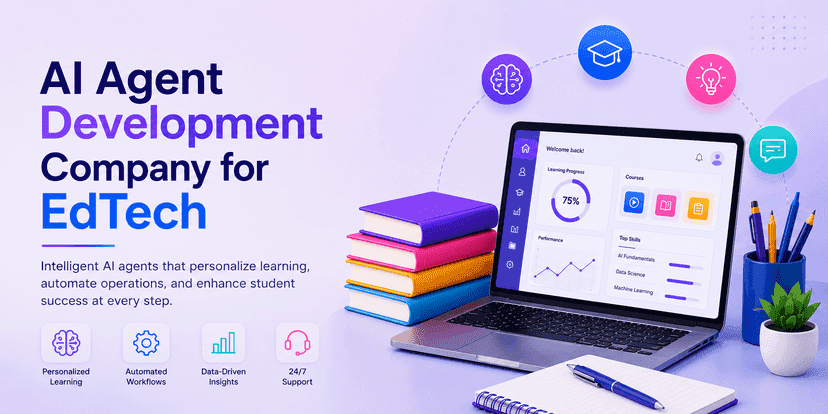 AI Agent Development Company for EdTech