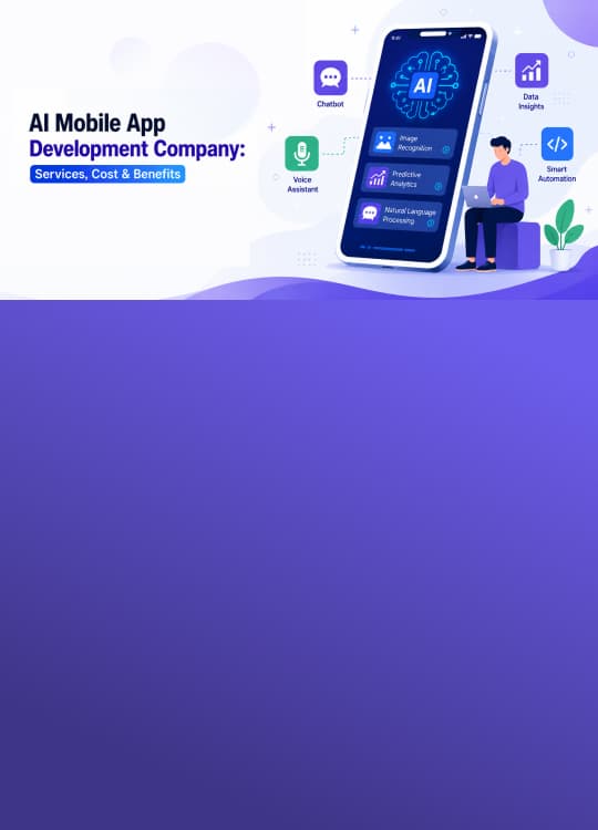 AI Mobile App Development Company: Services, Cost & Benefits